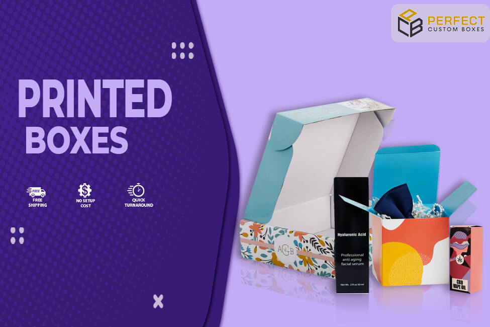 Printed Boxes Are Ideal Choice for Products